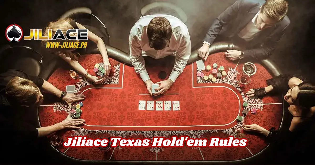 Jiliace Texas Hold'em Rules