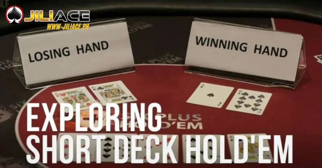 Overview of Short Deck Hold'em