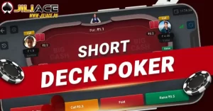 Strategy Tips for Short Deck Poker